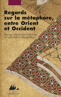 Regards sur la métaphore, entre Orient et Occident
